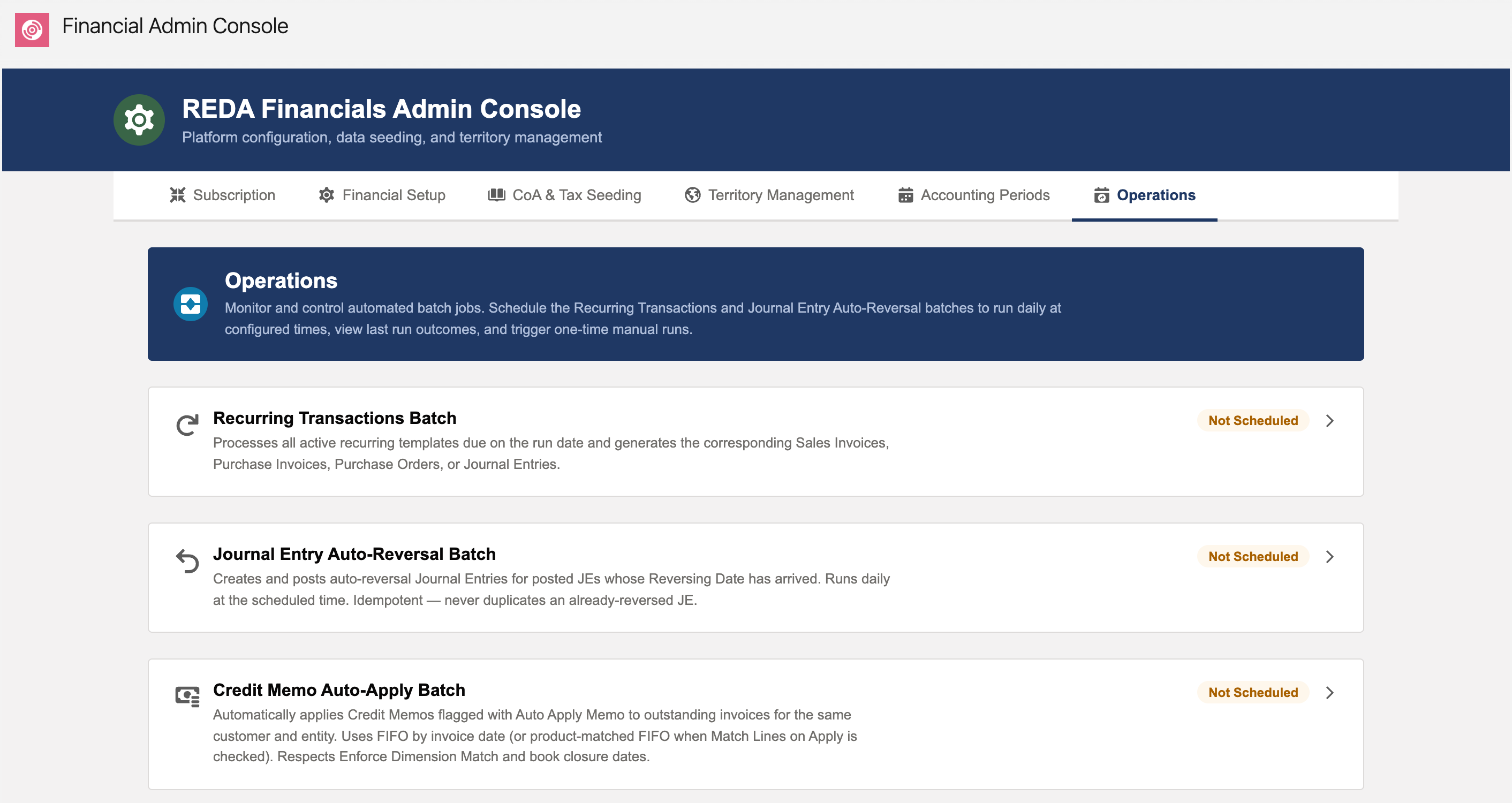 La console d’administration REDA Financials dans Salesforce, avec l’onglet Opérations sélectionné. Les six onglets de la console sont Abonnement, Configuration financière, Initialisation du plan comptable et des taxes, Gestion des territoires, Périodes comptables et Opérations. Une bannière Opérations explique que l’onglet surveille et contrôle les tâches par lots automatisées. En dessous, trois cartes de tâches sont visibles &mdash; Lot de transactions récurrentes, Lot d’extourne automatique des écritures et Lot d’imputation automatique des avoirs &mdash; chacune avec un badge de statut Non planifié et une flèche pour la développer.