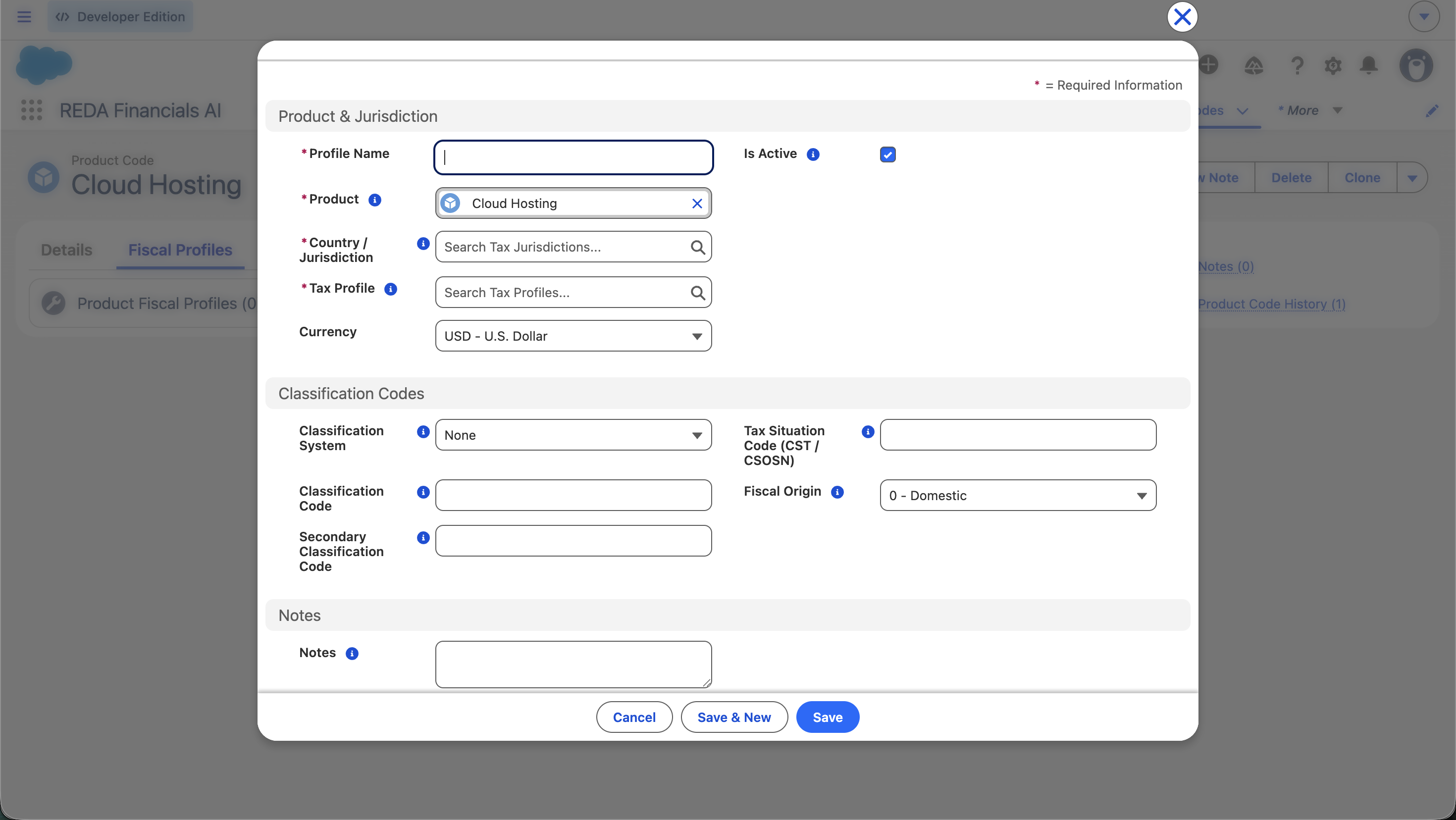 Le formulaire Nouveau profil fiscal de produit dans REDA Financials AI. La section Produit et juridiction affiche Nom du profil, Produit (Hébergement cloud), Pays / juridiction, Profil de taxe et Devise (USD), avec Actif coché. La section Codes de classification affiche Système de classification (Aucun), Code de classification, Code de classification secondaire, Code de situation fiscale (CST / CSOSN) et Origine fiscale (0 - National), suivie d’une section Notes et des boutons Annuler, Enregistrer et nouveau, et Enregistrer.