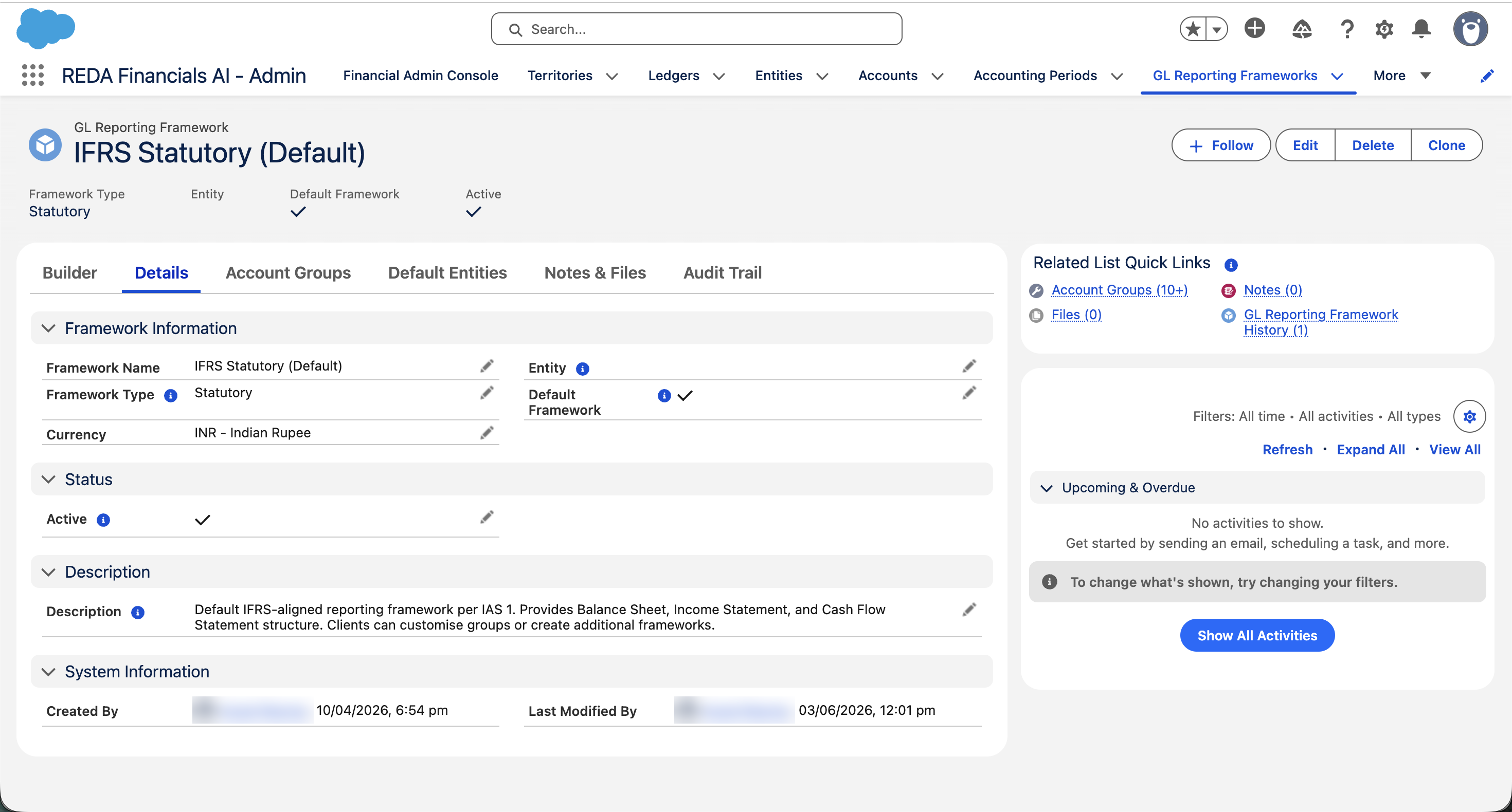 L’enregistrement de référentiel de reporting IFRS Statutory (Default) dans REDA Financials AI, affichant le Type de référentiel Statutaire, la devise INR - Indian Rupee, les cases Référentiel par défaut et Actif toutes deux cochées, une description le désignant comme le référentiel par défaut aligné sur les IFRS selon IAS 1 fournissant la structure du bilan, du compte de résultat et du tableau des flux de trésorerie, et une liste associée Groupes de comptes contenant dix groupes ou plus.